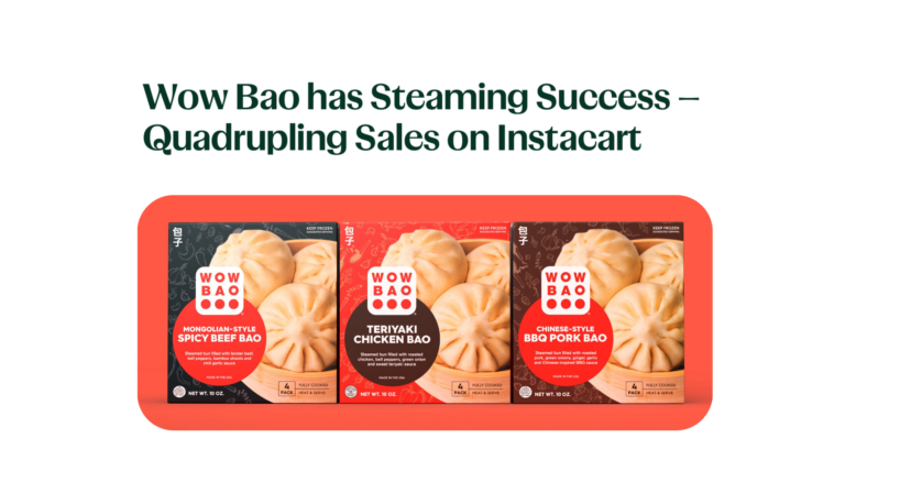 Wow Bao has Steaming Success — Quadrupling Sales on Instacart